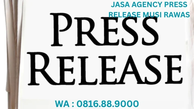 JASA AGENCY PRESS RELEASE MUSI RAWAS