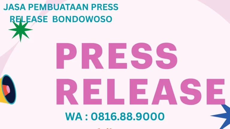 JASA PEMBUATAN PRESS RELEASE BONDOWOSO