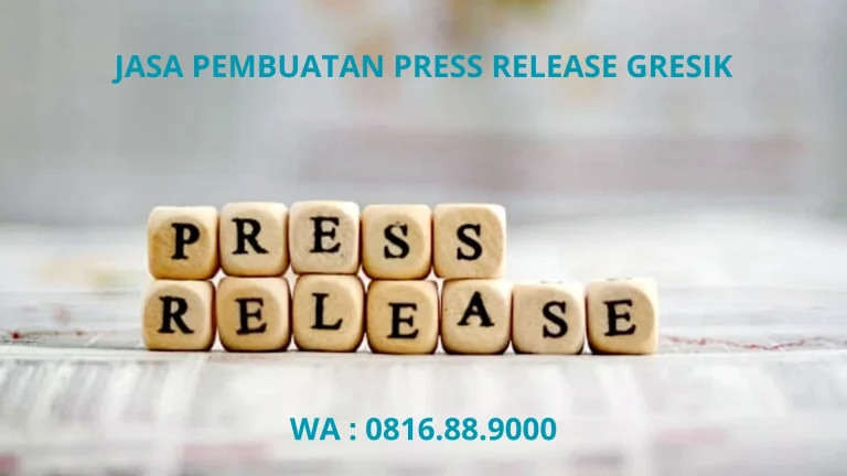 JASA PEMBUATAN PRESS RELEASE GRESIK