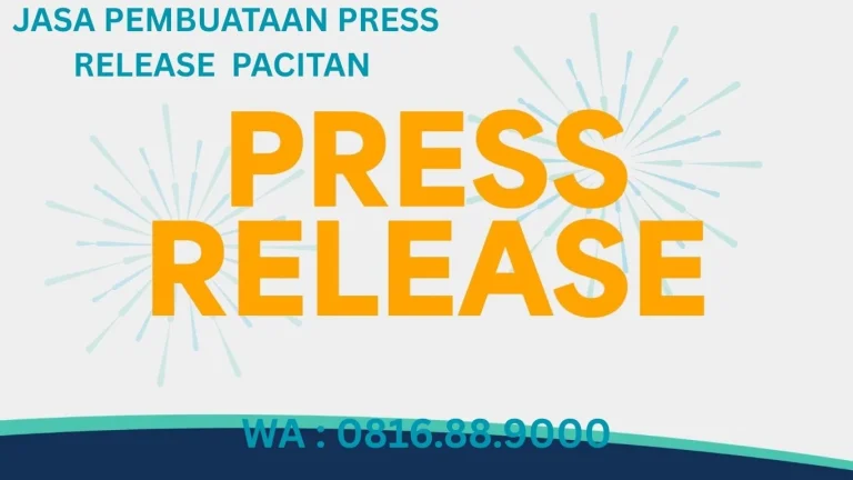 JASA PEMBUATAN PRESS RELEASE PACITAN