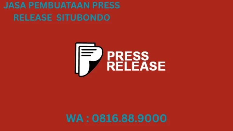 JASA PEMBUATAN PRESS RELEASE SITUBONDO