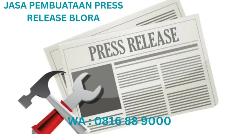 JASA PEMBUATAN PRESS RELEASE BLORA