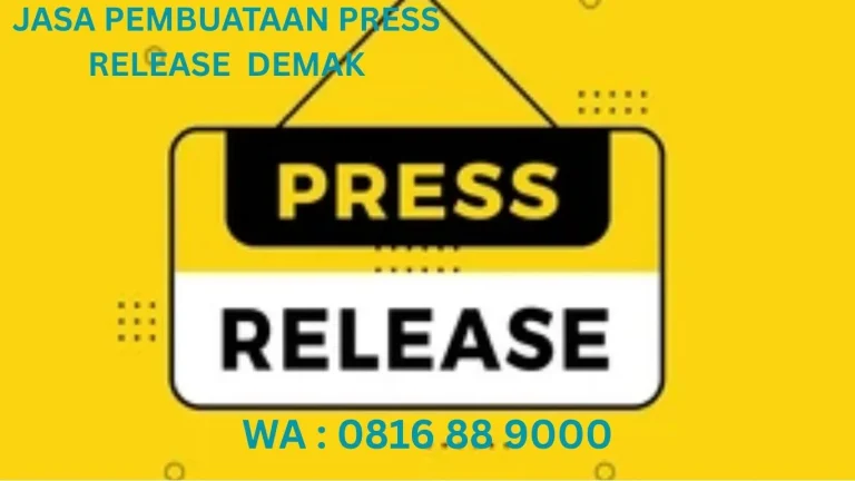 JASA PEMBUATAN PRESS RELEASE DEMAK