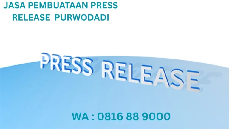 JASA PEMBUATAN PRESS RELEASE PURWODADI