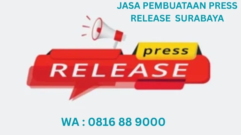 JASA PEMBUATAN PRESS RELEASE SURABAYA